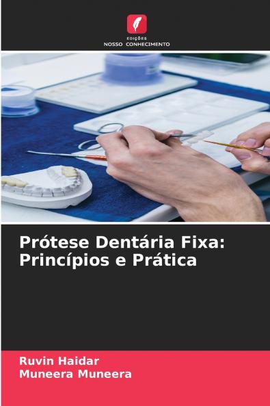 Prótese Dentária Fixa