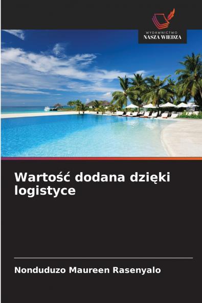 Wartość dodana dzięki logistyce