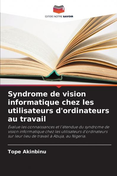 Syndrome de vision informatique chez les utilisateurs d'ordinateurs au travail
