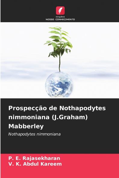 Prospecção de Nothapodytes nimmoniana (J.Graham) Mabberley
