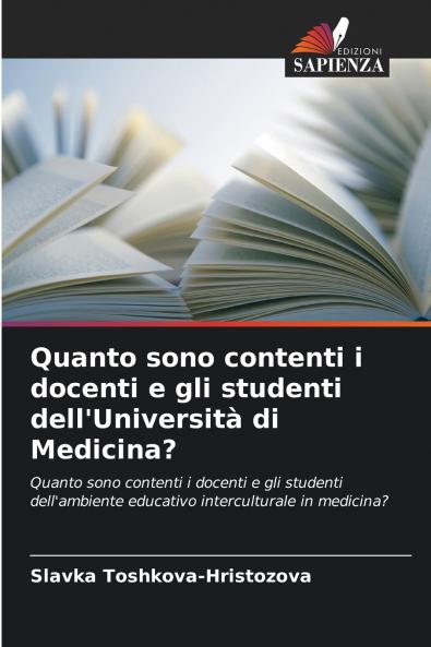 Quanto sono contenti i docenti e gli studenti dell'Università di Medicina?
