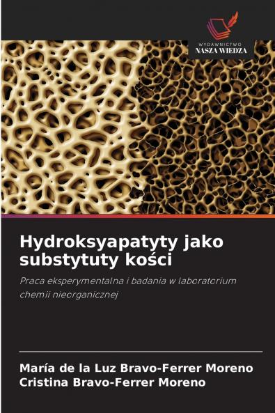 Hydroksyapatyty jako substytuty kości