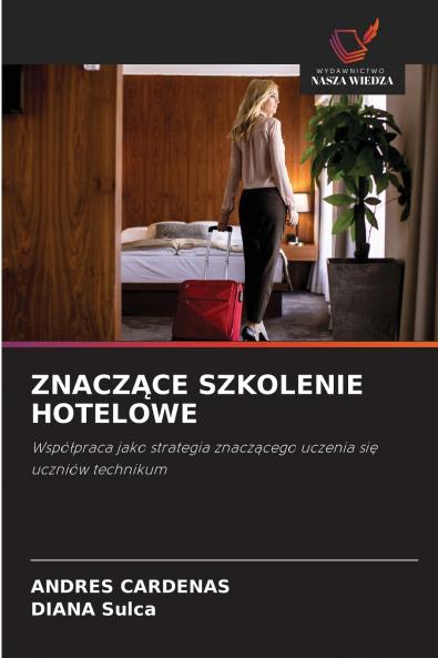 ZNACZĄCE SZKOLENIE HOTELOWE