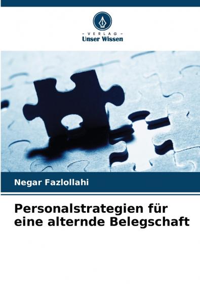 Personalstrategien für eine alternde Belegschaft