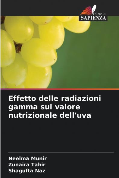 Effetto delle radiazioni gamma sul valore nutrizionale dell'uva