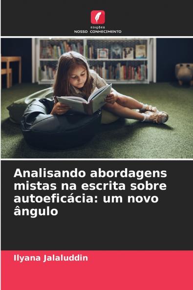 Analisando abordagens mistas na escrita sobre autoeficácia