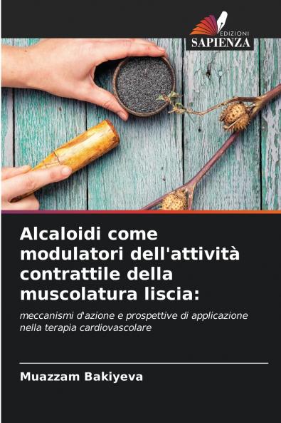 Alcaloidi come modulatori dell'attività contrattile della muscolatura liscia