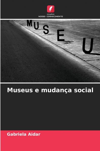 Museus e mudança social
