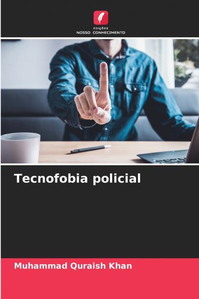 Tecnofobia policial