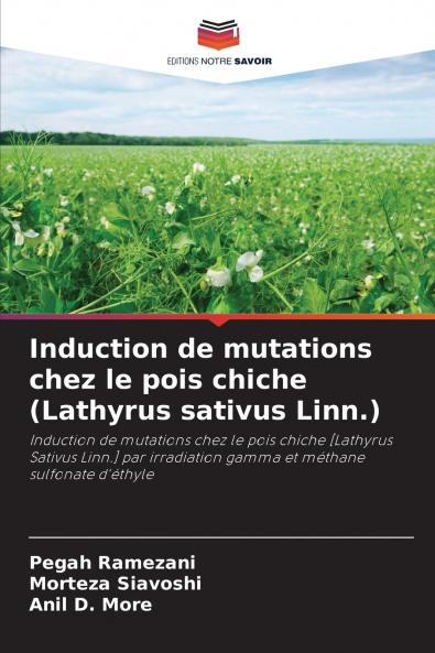 Induction de mutations chez le pois chiche (Lathyrus sativus Linn.)