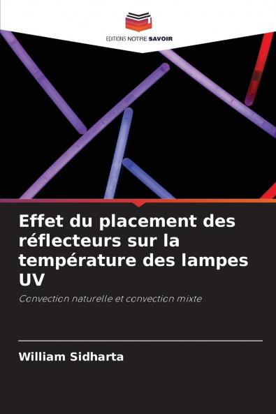 Effet du placement des réflecteurs sur la température des lampes UV