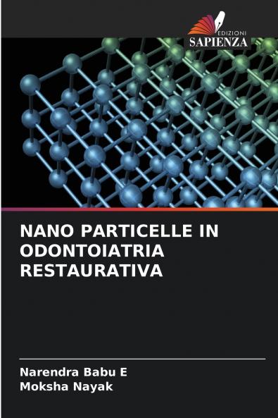 NANO PARTICELLE IN ODONTOIATRIA RESTAURATIVA