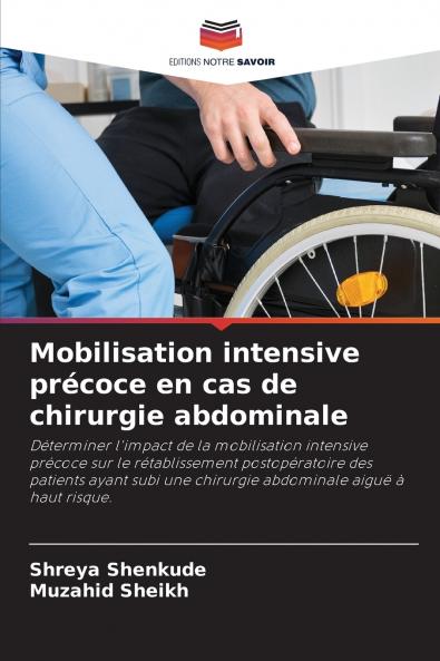 Mobilisation intensive précoce en cas de chirurgie abdominale