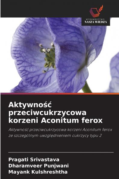 Aktywność przeciwcukrzycowa korzeni Aconitum ferox