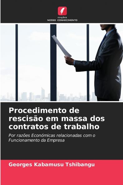 Procedimento de rescisão em massa dos contratos de trabalho
