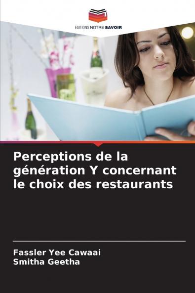 Perceptions de la génération Y concernant le choix des restaurants