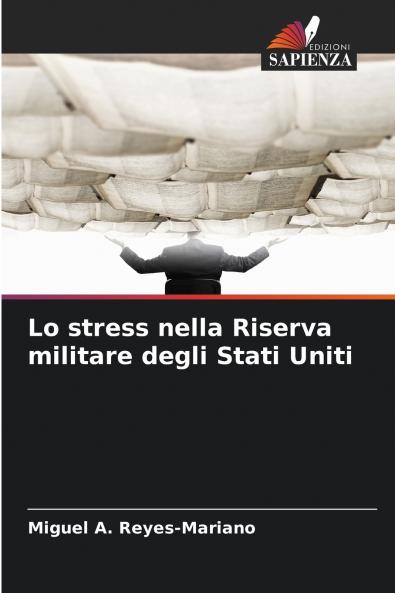 Lo stress nella Riserva militare degli Stati Uniti