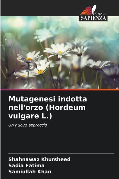 Mutagenesi indotta nell'orzo (Hordeum vulgare L.)