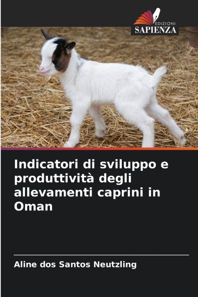 Indicatori di sviluppo e produttività degli allevamenti caprini in Oman