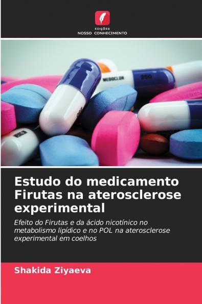 Estudo do medicamento Firutas na aterosclerose experimental