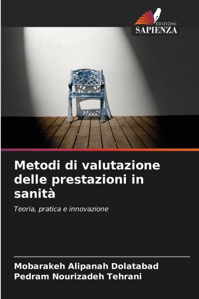 Metodi di valutazione delle prestazioni in sanità