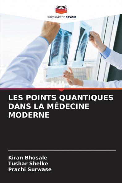 LES POINTS QUANTIQUES DANS LA MÉDECINE MODERNE