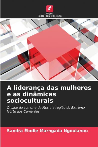 A liderança das mulheres e as dinâmicas socioculturais