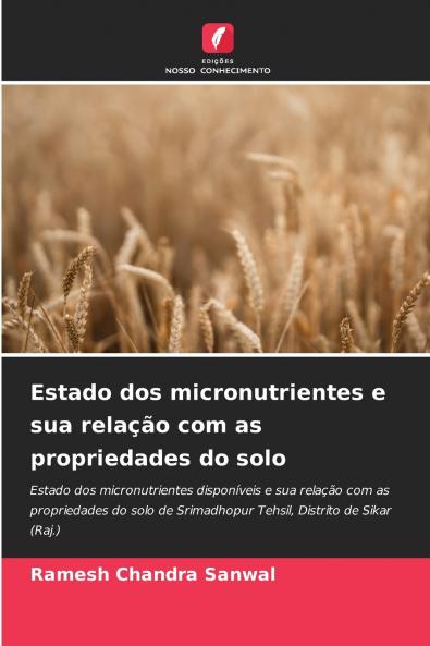 Estado dos micronutrientes e sua relação com as propriedades do solo