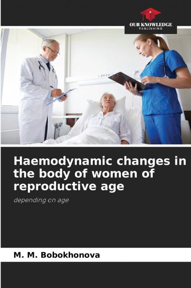 Haemodynamic changes in the body of women of reproductive age
