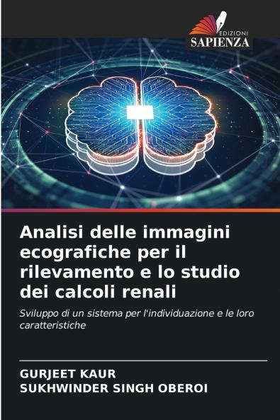 Analisi delle immagini ecografiche per il rilevamento e lo studio dei calcoli renali