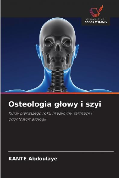 Osteologia głowy i szyi