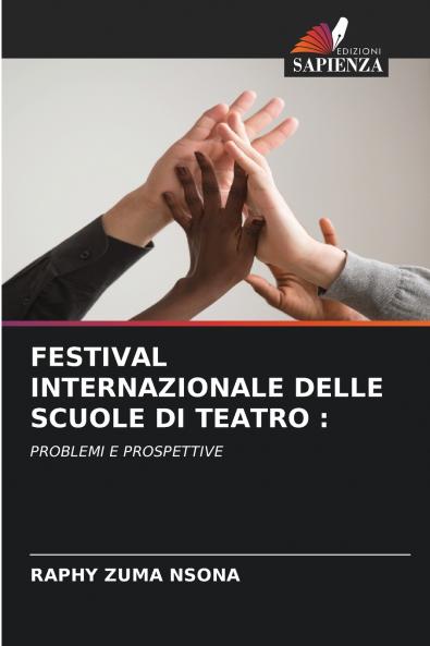 FESTIVAL INTERNAZIONALE DELLE SCUOLE DI TEATRO