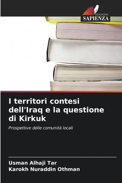 I territori contesi dell'Iraq e la questione di Kirkuk