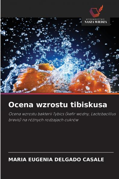 Ocena wzrostu tibiskusa