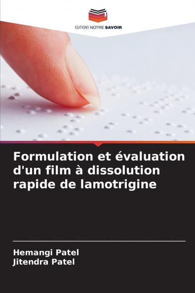Formulation et évaluation d'un film à dissolution rapide de lamotrigine