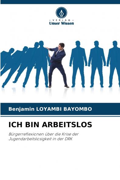 ICH BIN ARBEITSLOS
