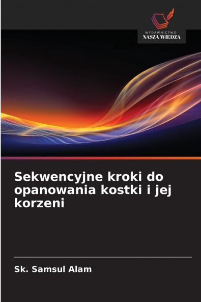 Sekwencyjne kroki do opanowania kostki i jej korzeni