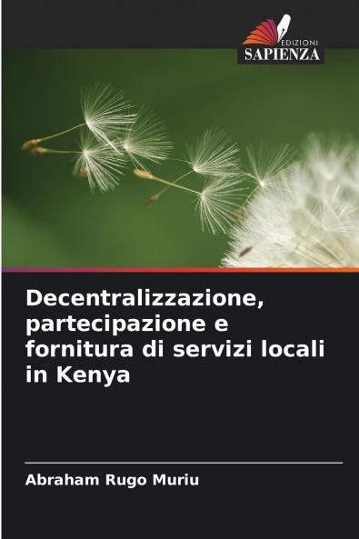 Decentralizzazione partecipazione e fornitura di servizi locali in Kenya
