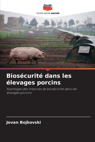 Biosécurité dans les élevages porcins