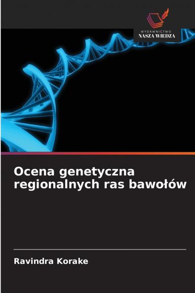 Ocena genetyczna regionalnych ras bawołów