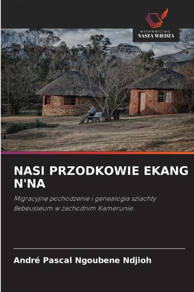 NASI PRZODKOWIE EKANG N'NA