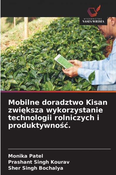 Mobilne doradztwo Kisan zwiększa wykorzystanie technologii rolniczych i produktywność.
