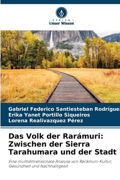Das Volk der Rarámuri