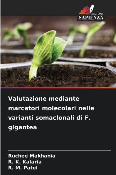 Valutazione mediante marcatori molecolari nelle varianti somaclonali di F. gigantea