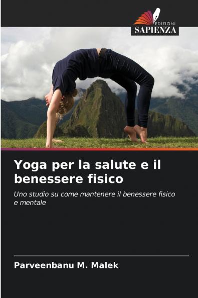 Yoga per la salute e il benessere fisico