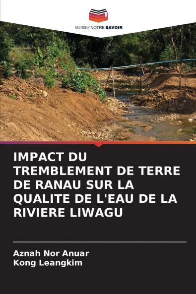 IMPACT DU TREMBLEMENT DE TERRE DE RANAU SUR LA QUALITE DE L'EAU DE LA RIVIERE LIWAGU