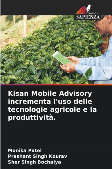 Kisan Mobile Advisory incrementa l'uso delle tecnologie agricole e la produttività.