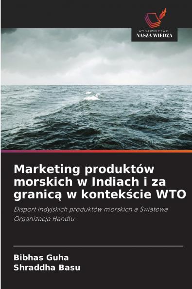 Marketing produktów morskich w Indiach i za granicą w kontekście WTO