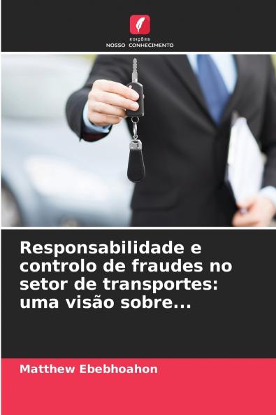 Responsabilidade e controlo de fraudes no setor de transportes