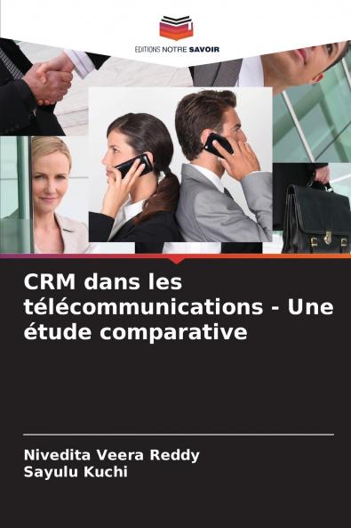 CRM dans les télécommunications - Une étude comparative